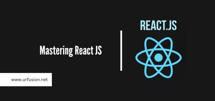 Mastering React JS